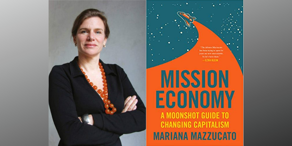 the-mission-economy-a-moonshot-guide-to-changing-capitalism
